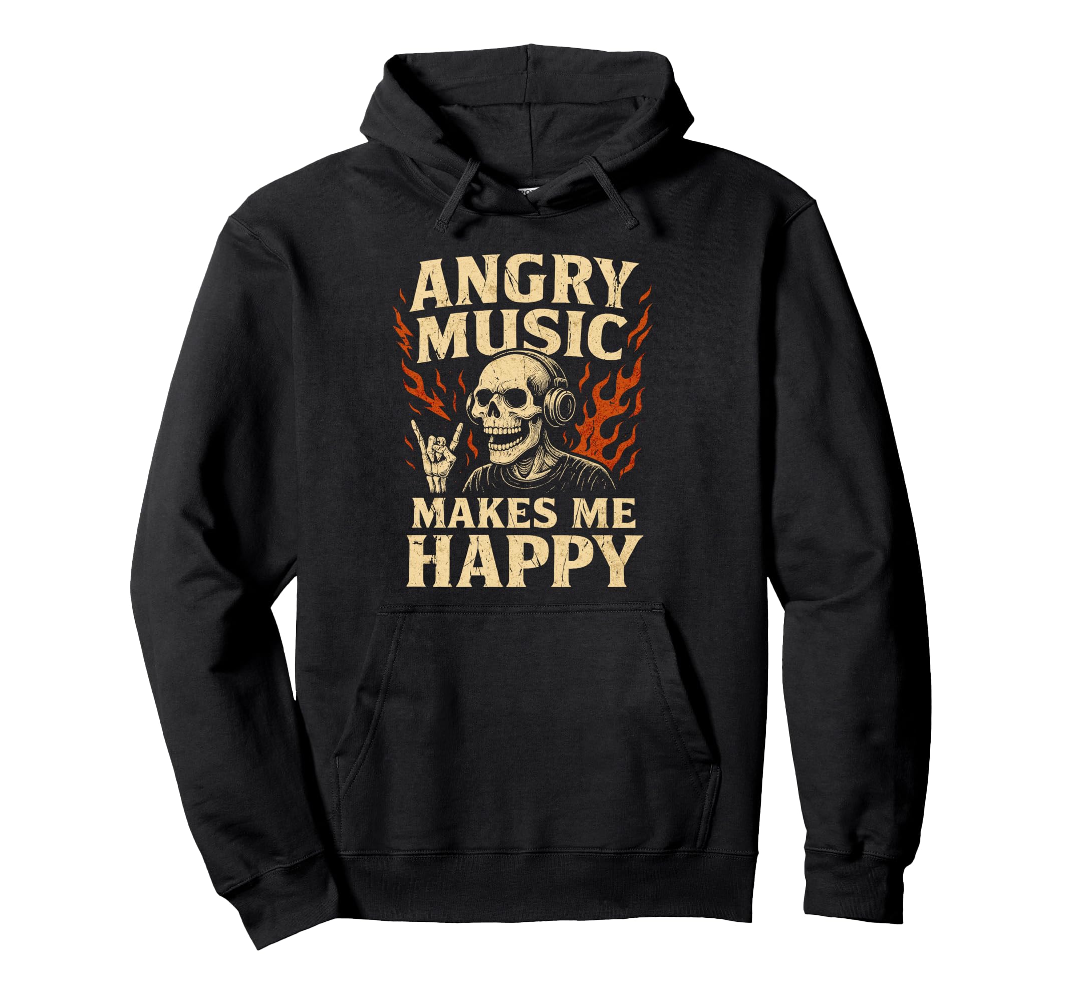 Angry Music Makes Me Happy Rock Band Hoodie - Unique Graphic Men Women - T-Shirt, Sweatshirt, Hoodie