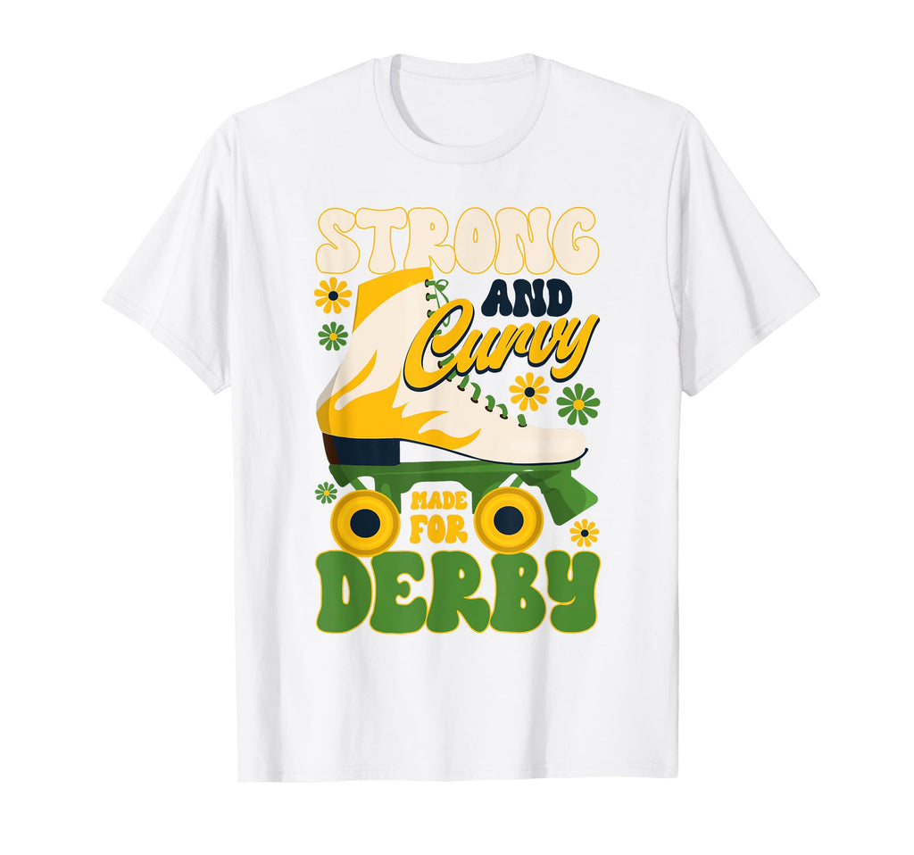 Roller Skating Strong And Curvy Skate 70S T-Shirt - Trendy Graphic Unisex - T-Shirt, Sweatshirt, Hoodie