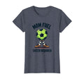 Mom Fuel Soccer Required T-Shirt - Aesthetic Graphic Unisex - T-Shirt, Sweatshirt, Hoodie