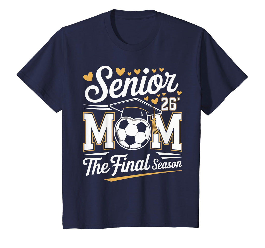 Senior Soccer Mom Class 2026 T-Shirt - Graphic Print Unisex - T-Shirt, Sweatshirt, Hoodie