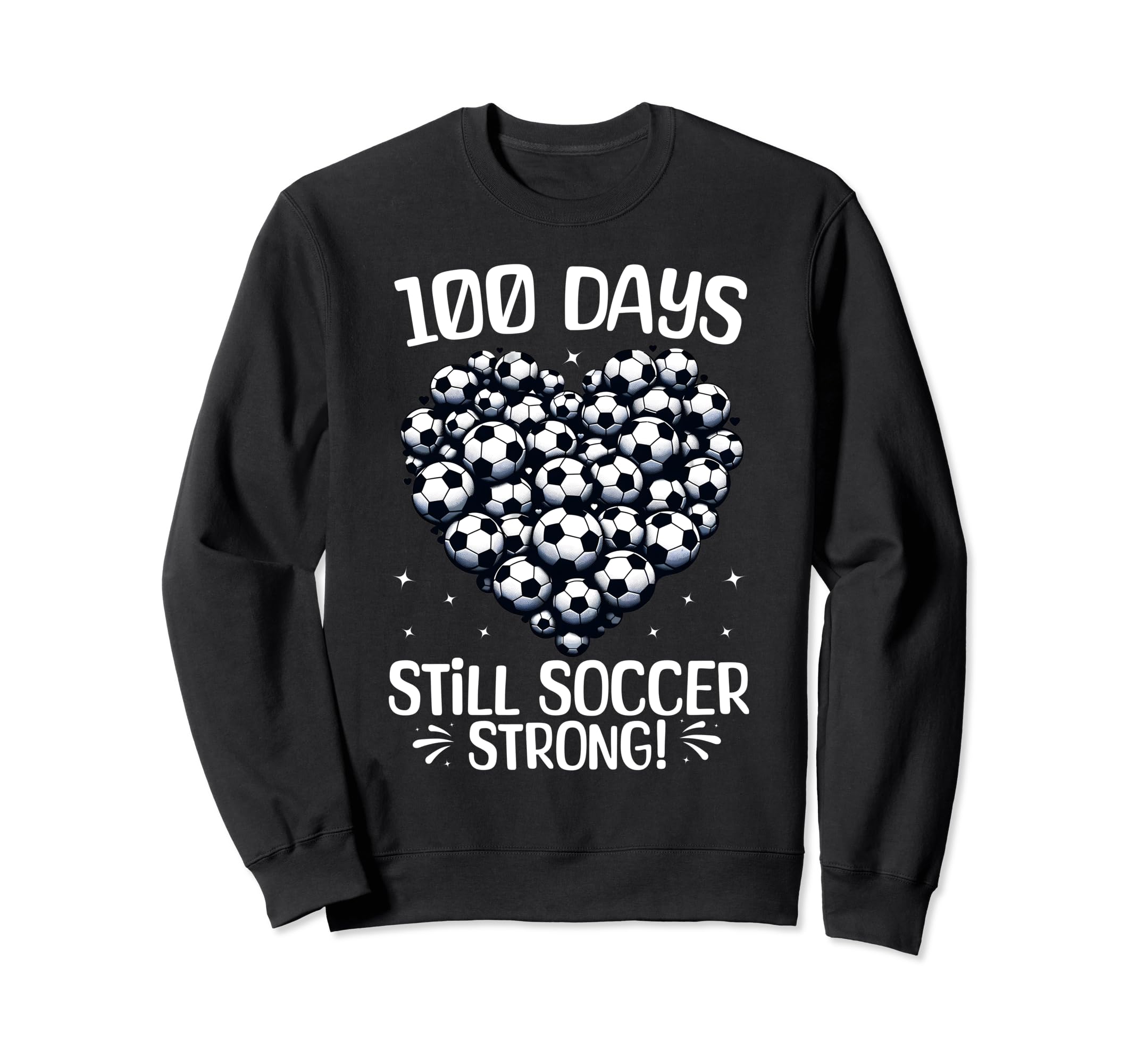 100 Days School Soccer Heart Sweatshirt - Casual Everyday Wear Men Women - T-Shirt, Sweatshirt, Hoodie
