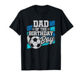 Soccer Birthday Birthday Dad Soccer T-Shirt - Novelty Apparel for Adults - T-Shirt, Sweatshirt, Hoodie