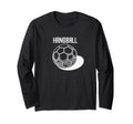 Handball Sports Team Team Sweatshirt - Fun Novelty Design Men Women - T-Shirt, Sweatshirt, Hoodie