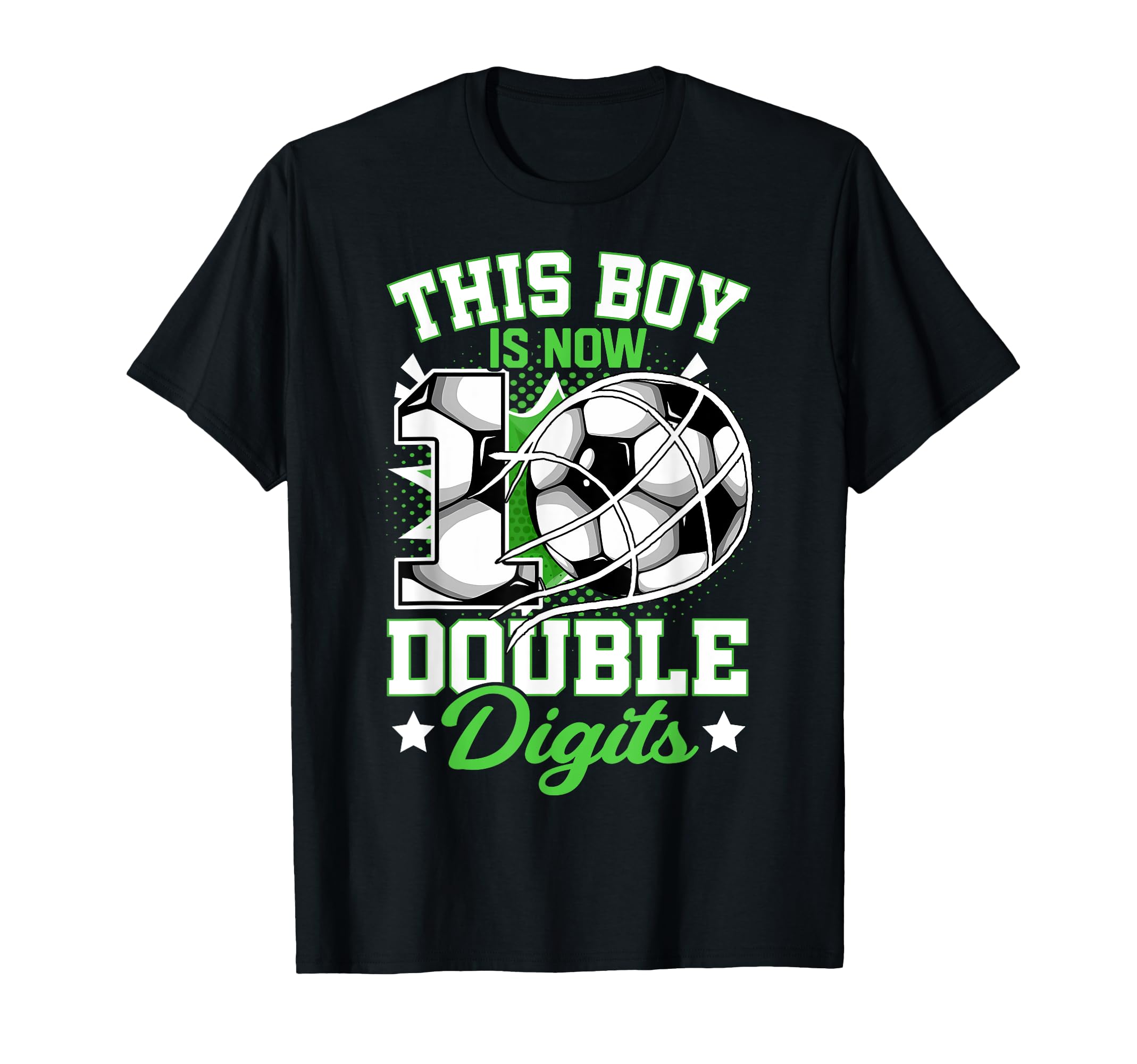 This Now 10 Double Digits Soccer T-Shirt - Fun Novelty Design for Adults - T-Shirt, Sweatshirt, Hoodie