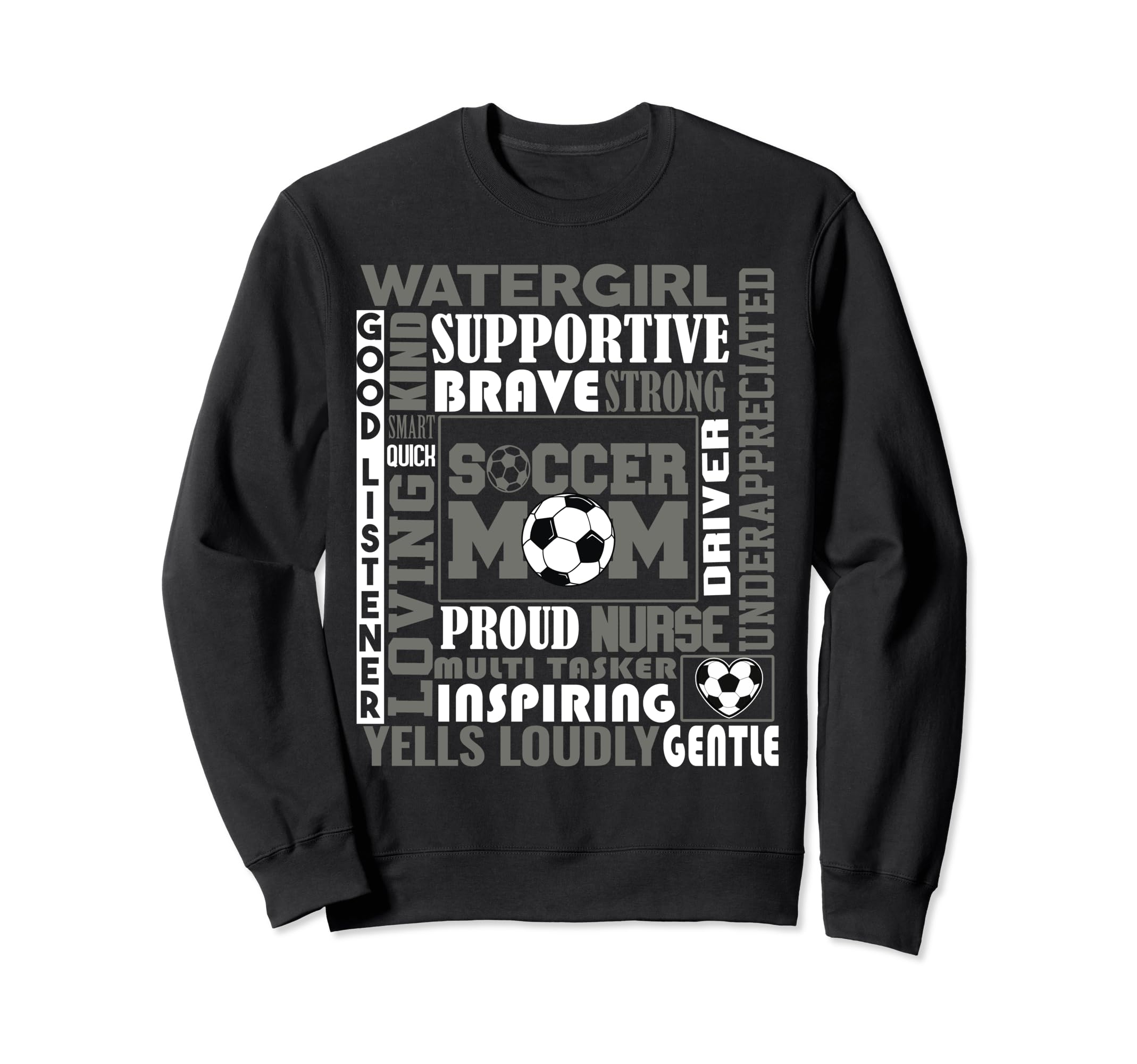Soccer Mom Traits Best Words Describe Sweatshirt - Trendy Graphic Unisex - T-Shirt, Sweatshirt, Hoodie