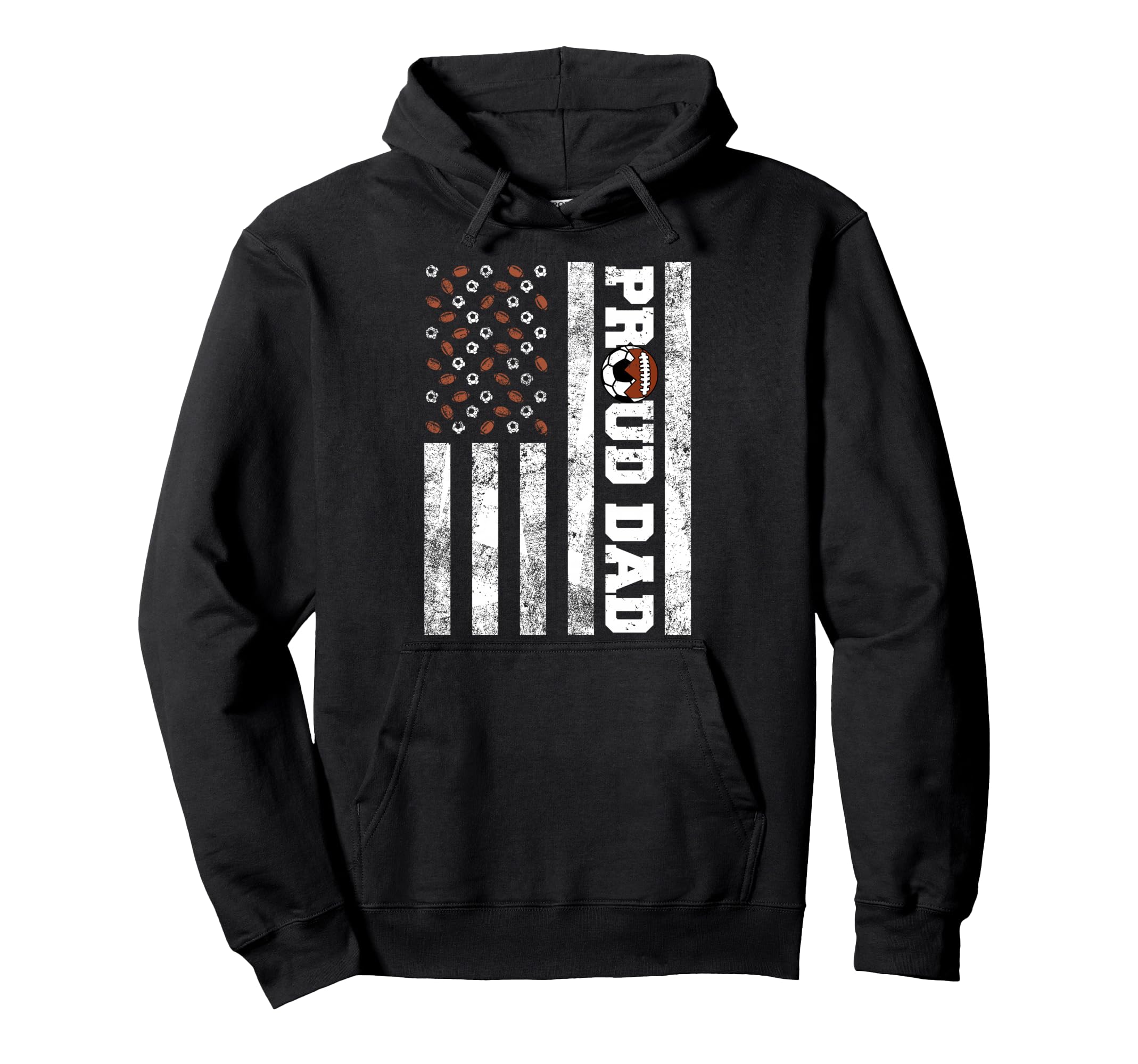 Proud Dad American Flag Funny Soccer Hoodie - Fun Novelty Design Unisex - T-Shirt, Sweatshirt, Hoodie