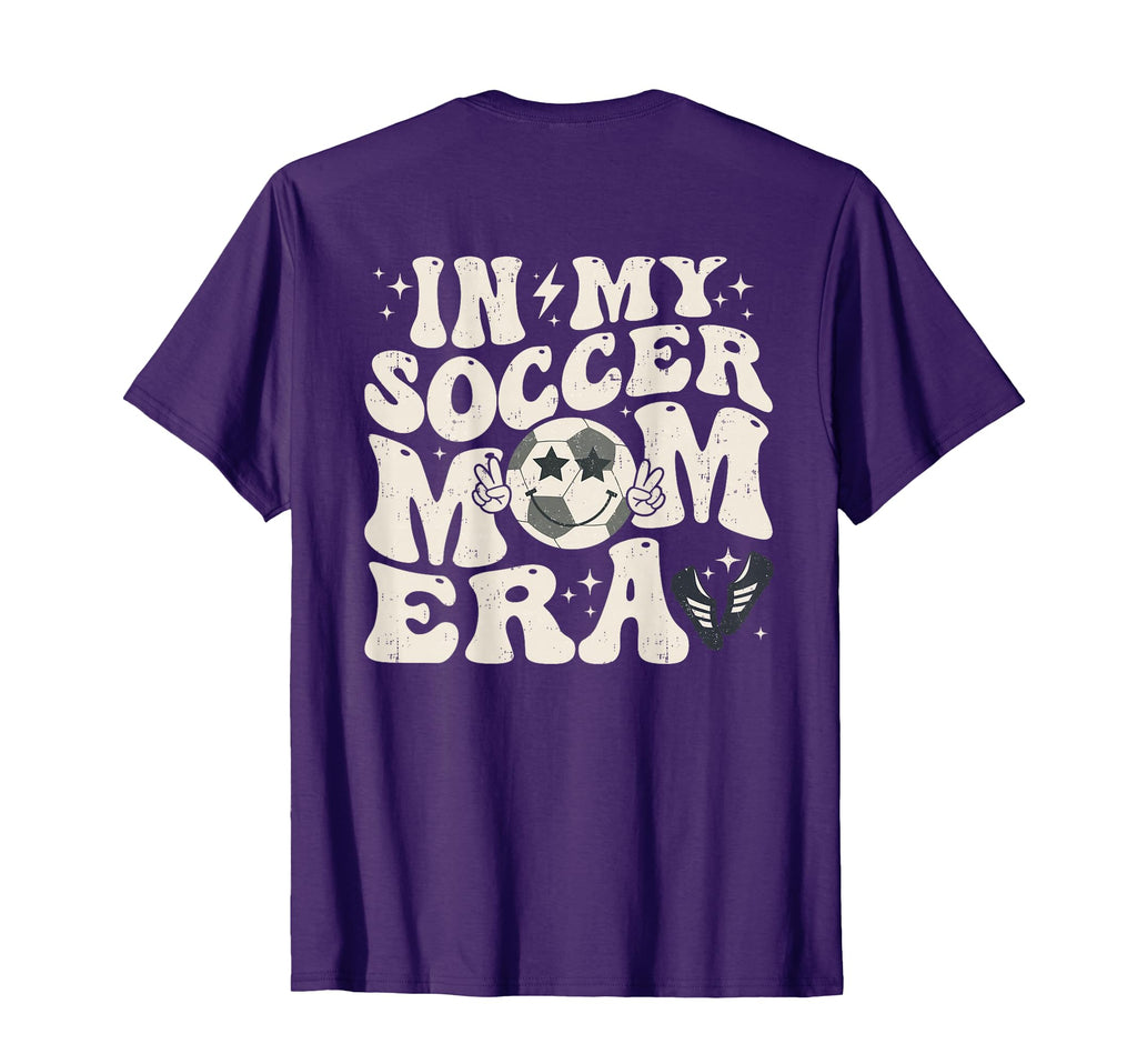 Groovy My Soccer Mom Era Back T-Shirt - Fun Novelty Design Men Women - T-Shirt, Sweatshirt, Hoodie