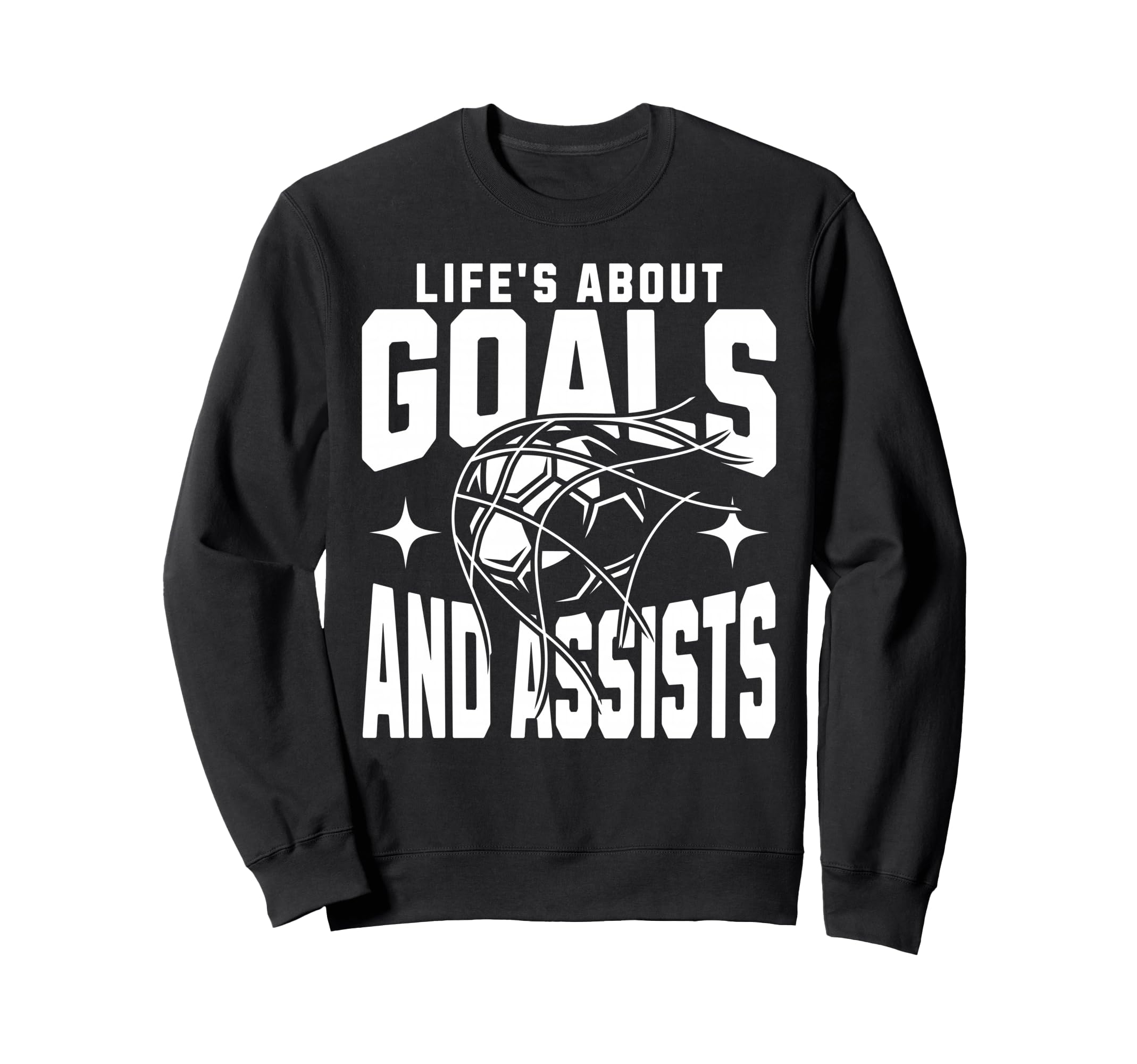 Lifes About Goals And Assists Sweatshirt - Minimalist Print for Adults - T-Shirt, Sweatshirt, Hoodie