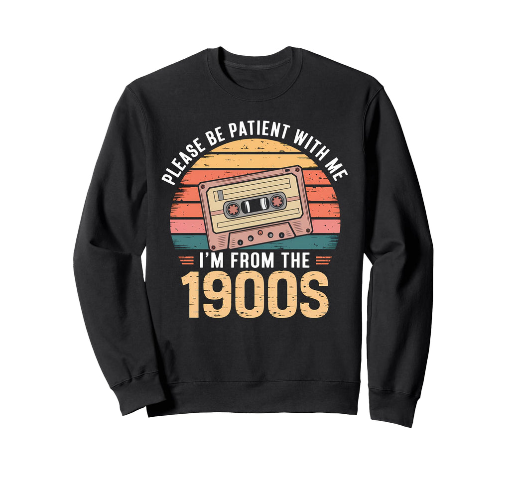Please Be Patient Im From Sweatshirt - Casual Everyday Wear for Adults - T-Shirt, Sweatshirt, Hoodie