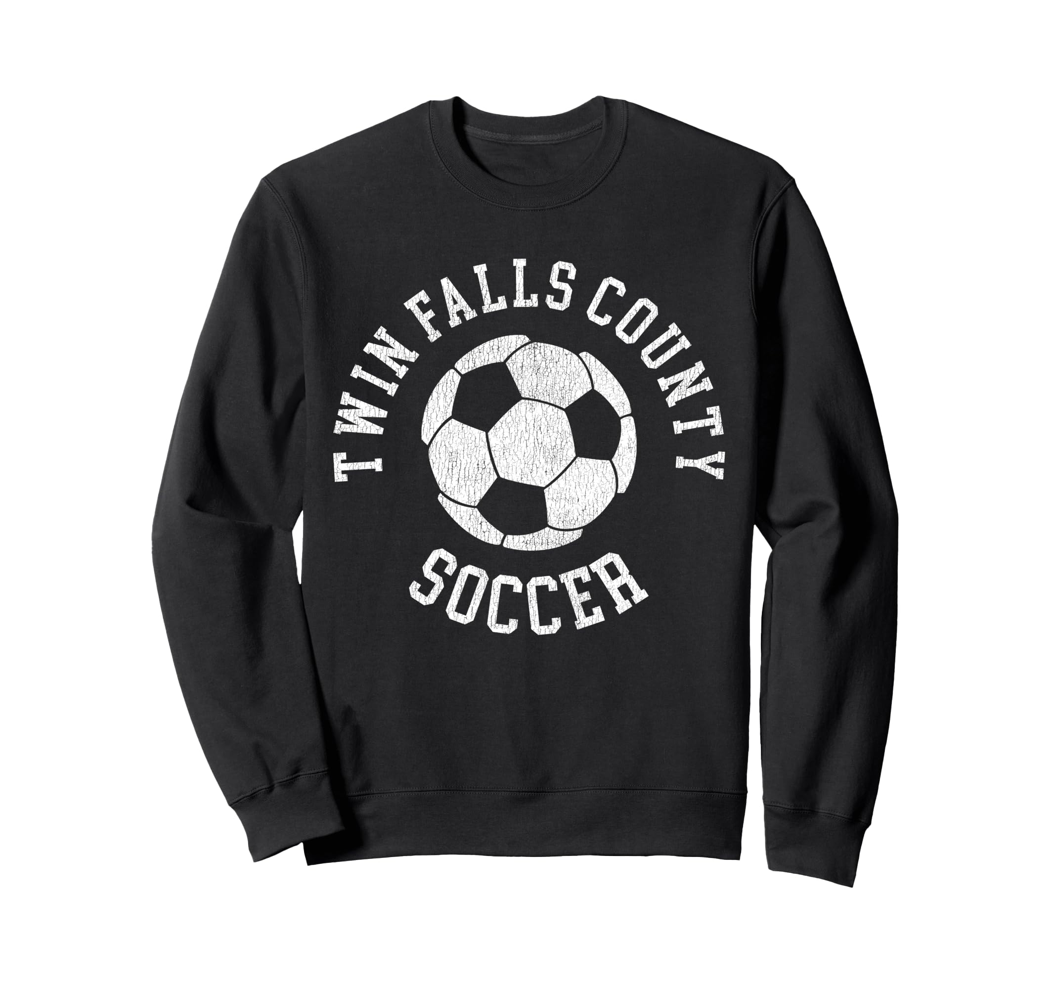 Twin Falls County Soccer Distressed Sweatshirt - Streetwear Style Unisex - T-Shirt, Sweatshirt, Hoodie