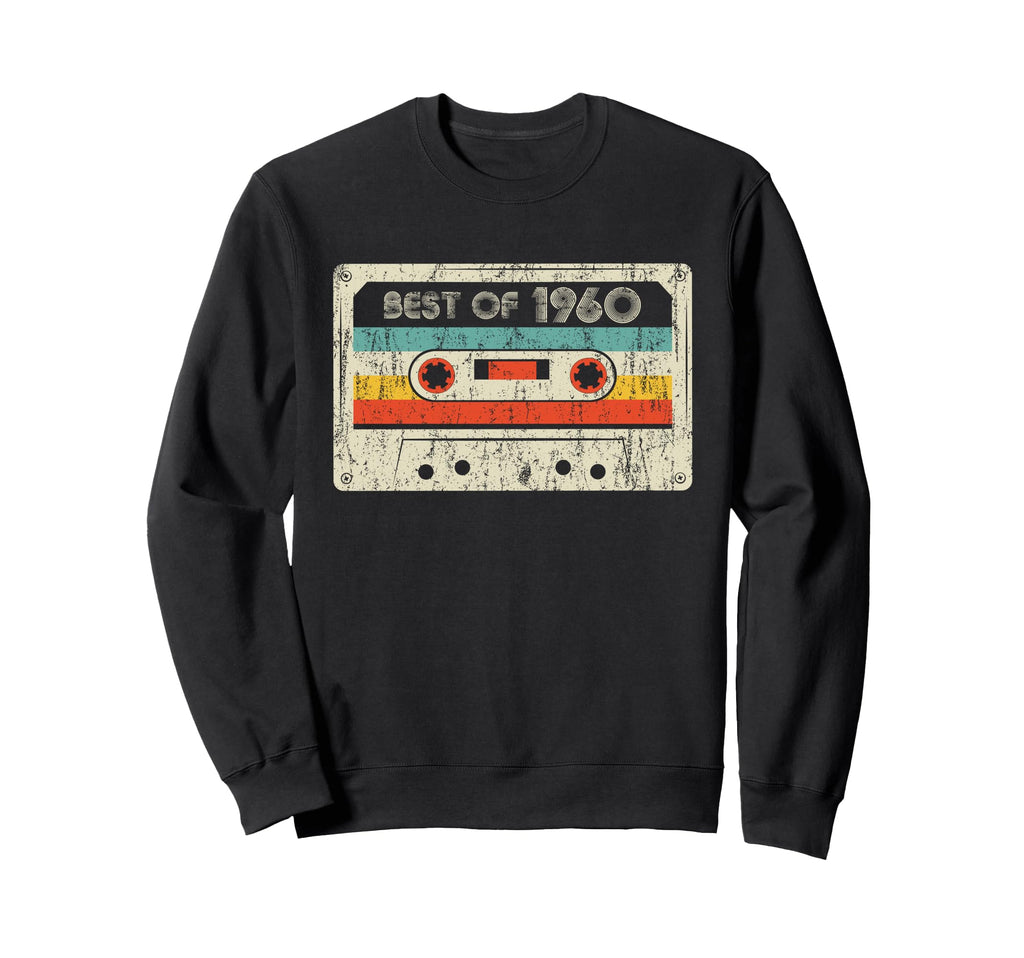 Best 1960 Birthday Yrs 1960 Sweatshirt - Streetwear Style Men Women - T-Shirt, Sweatshirt, Hoodie