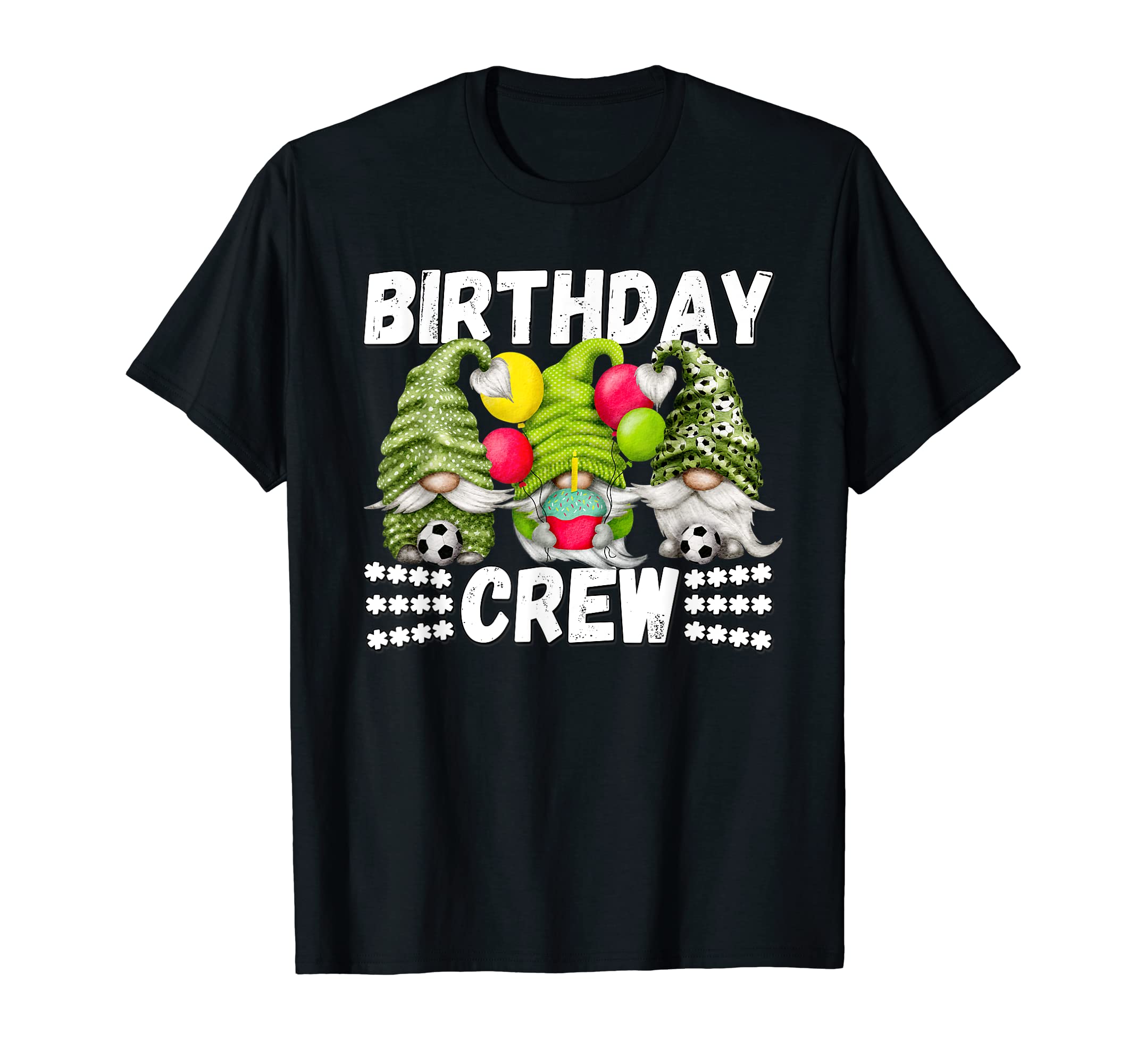 Green Birthday Crew Family Soccer T-Shirt - Custom Art Print for Adults - T-Shirt, Sweatshirt, Hoodie