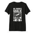 My Favorite Soccer Goalkeeper Mom Soccer T-Shirt - Trendy Graphic Unisex - T-Shirt, Sweatshirt, Hoodie