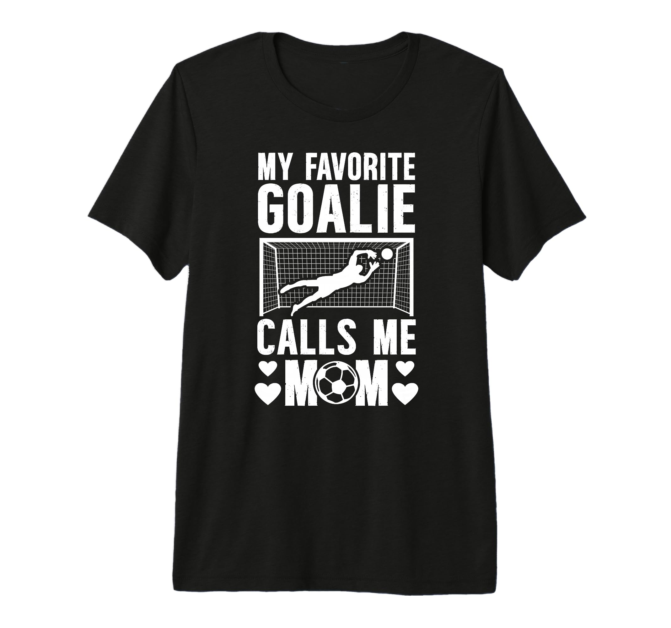 My Favorite Soccer Goalkeeper Mom Soccer T-Shirt - Trendy Graphic Unisex - T-Shirt, Sweatshirt, Hoodie
