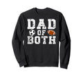 Dad Both Football Soccer Dad Sweatshirt - Custom Art Print for Adults - T-Shirt, Sweatshirt, Hoodie