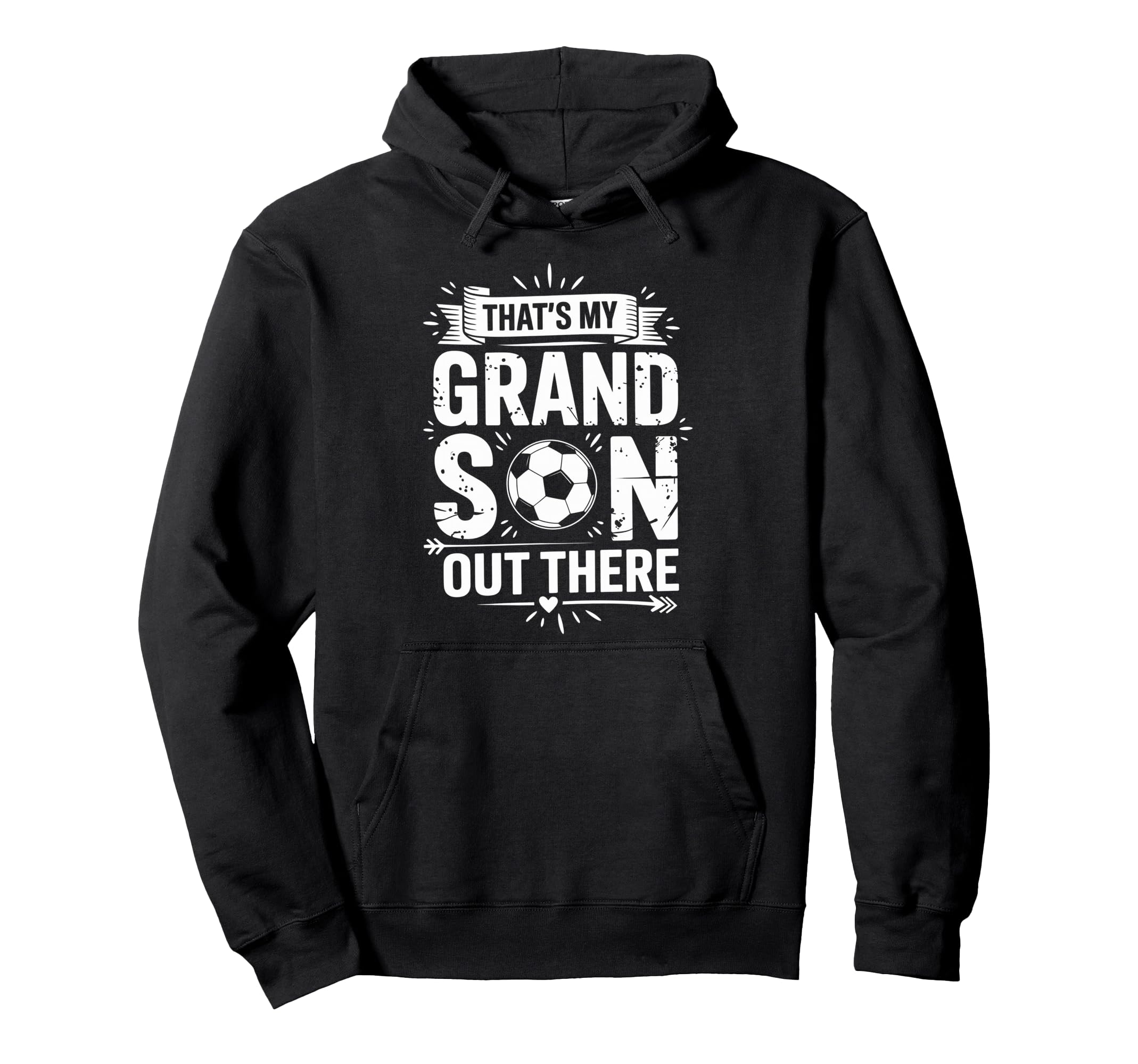 Thats My Grandson Out There Soccer Hoodie - Minimalist Print Men Women - T-Shirt, Sweatshirt, Hoodie