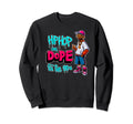 Hip Hop Was Dope 90S Hip Hop Sweatshirt - Unique Graphic for Adults - T-Shirt, Sweatshirt, Hoodie