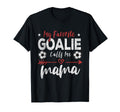 My Favorite Goalie Calls Me Mama T-Shirt - Fun Novelty Design Unisex - T-Shirt, Sweatshirt, Hoodie