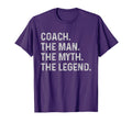 Coach Myth Legend Funny Gift Coach T-Shirt - Unique Graphic for Adults - T-Shirt, Sweatshirt, Hoodie