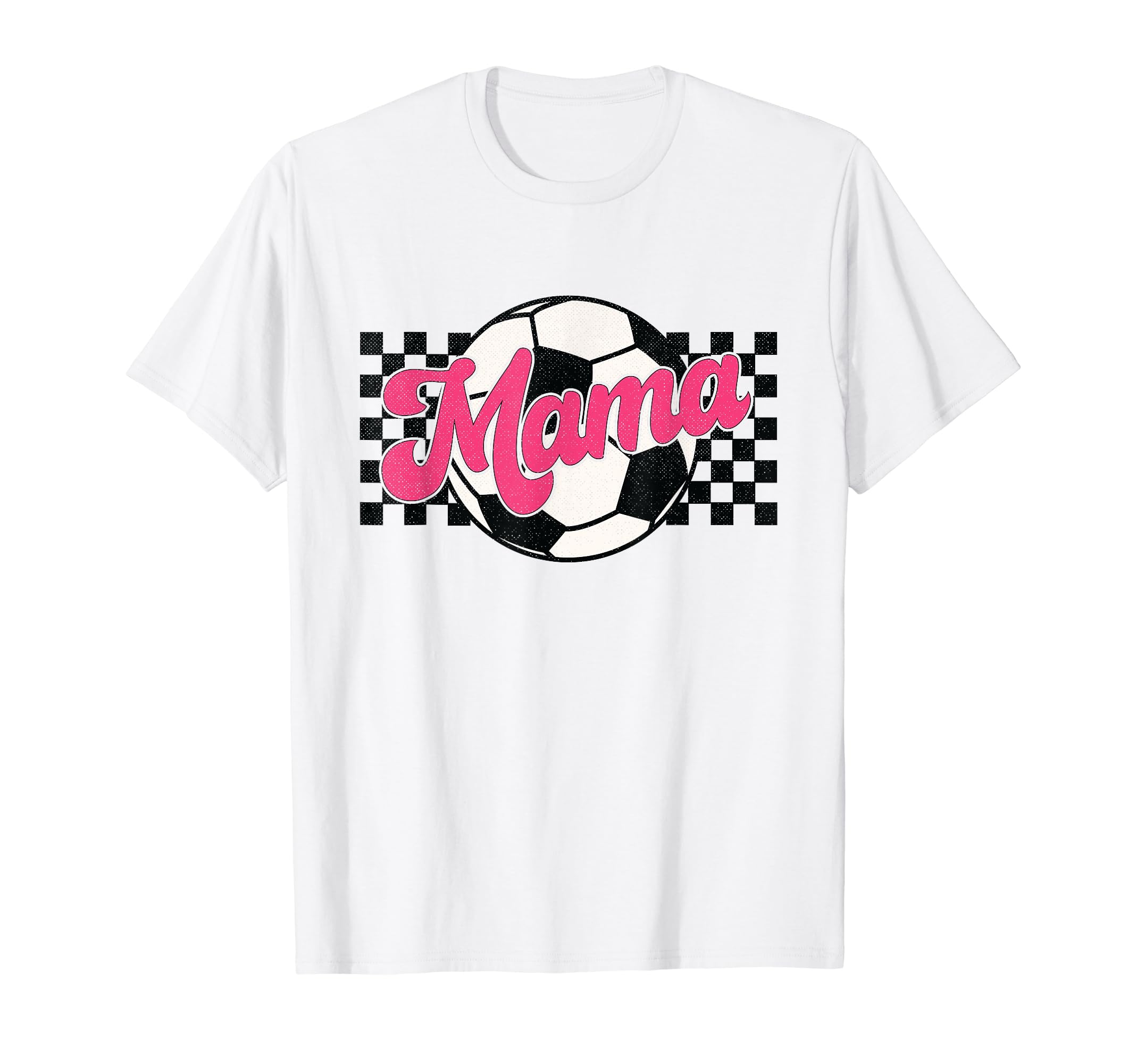 Soccer Mama Checkered Funny Sporty T-Shirt - Graphic Print Men Women - T-Shirt, Sweatshirt, Hoodie