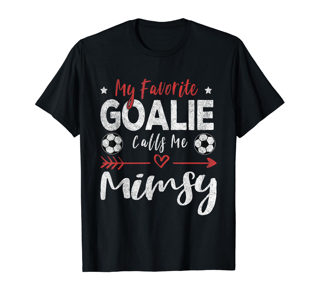 Funny Soccer Goalie Goalkeeper Mom Hoodie - Unique Graphic Men Women - T-Shirt, Sweatshirt, Hoodie