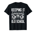 Keeping It Old School 80S 90S Music T-Shirt - Custom Art Print Men Women - T-Shirt, Sweatshirt, Hoodie