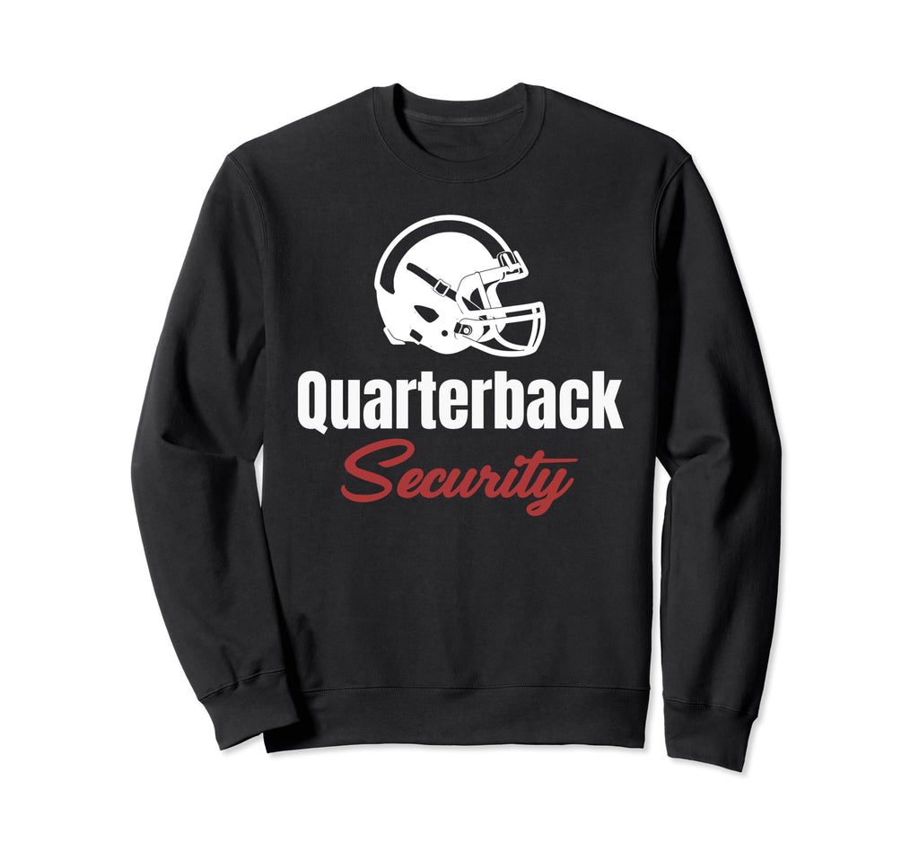 Quarterback Security Funny Football Sweatshirt - Graphic Print for Adults - T-Shirt, Sweatshirt, Hoodie