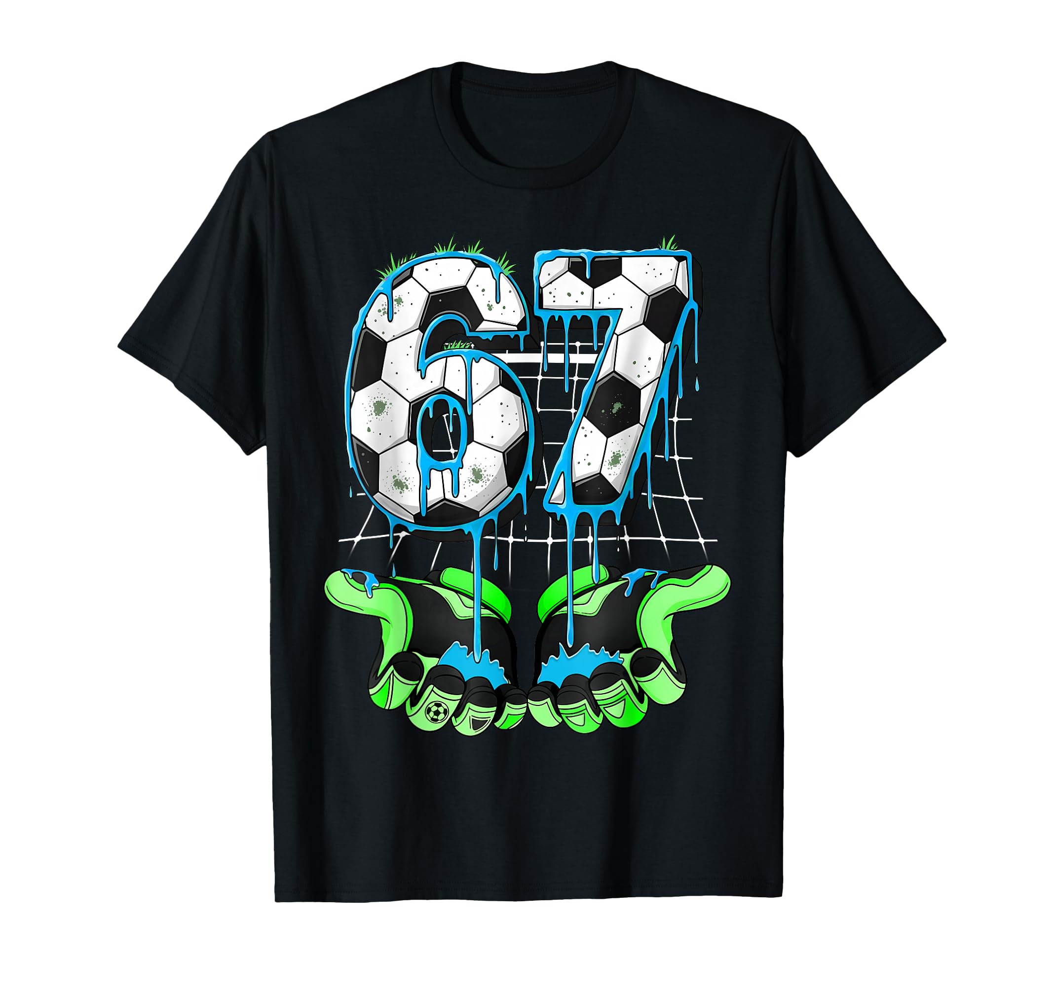 67 Soccer Funny Six Seven Gen Alpha T-Shirt - Streetwear Style Men Women - T-Shirt, Sweatshirt, Hoodie