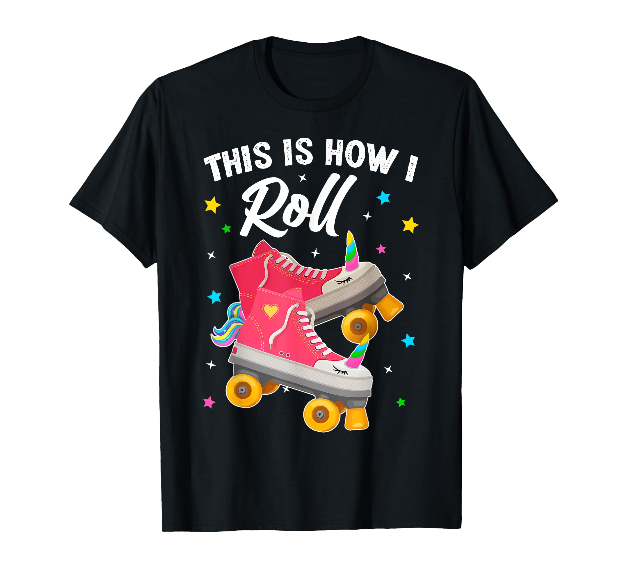 This Is How I Roll Skaters Skater T-Shirt - Casual Everyday Wear Unisex - T-Shirt, Sweatshirt, Hoodie