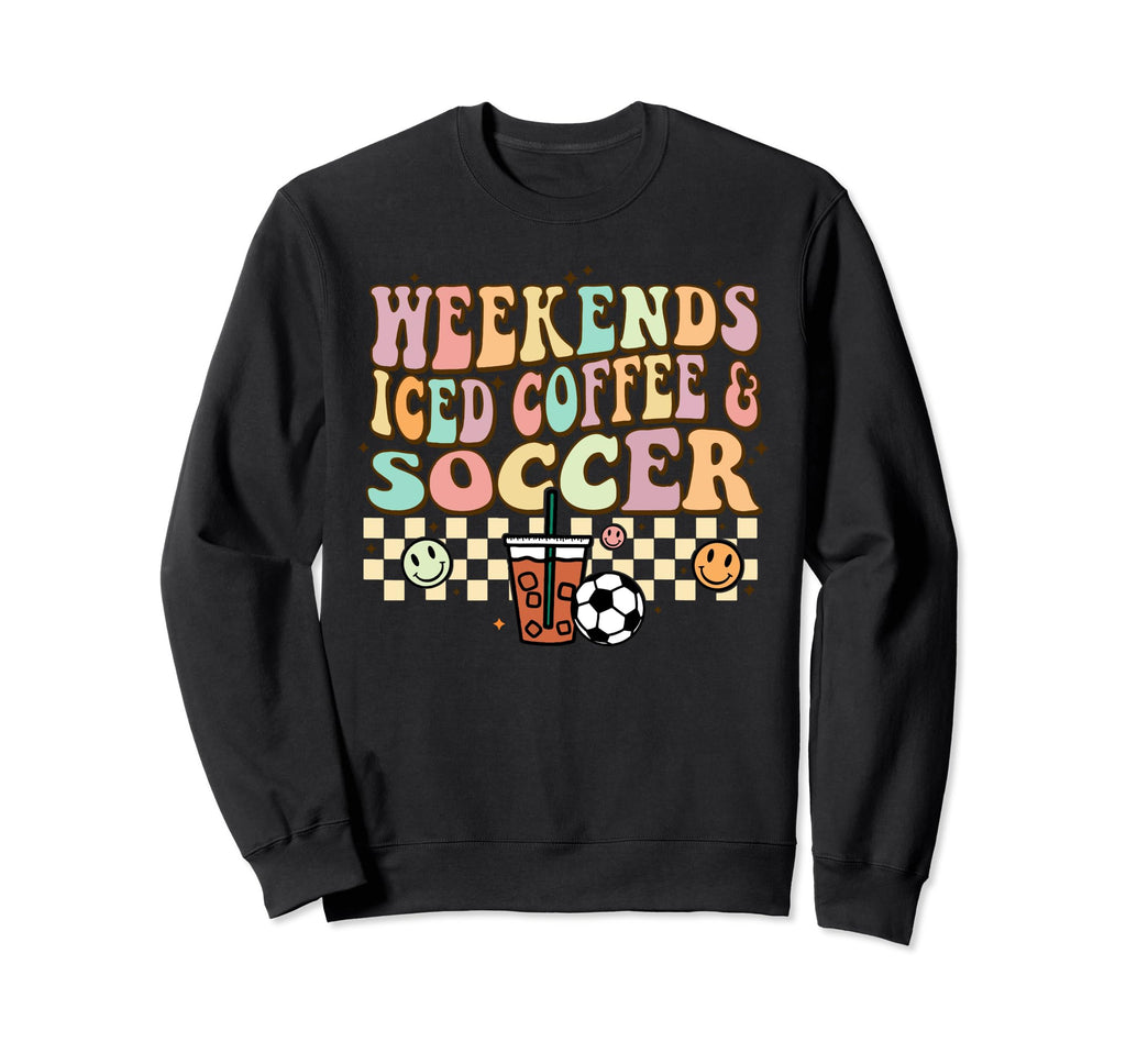 Weekends Iced Coffee Soccer Groovy Sweatshirt - Streetwear Style for Adults - T-Shirt, Sweatshirt, Hoodie