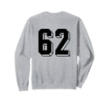 Number 62 Backside 80S 90S Team Sweatshirt - Minimalist Print Unisex - T-Shirt, Sweatshirt, Hoodie