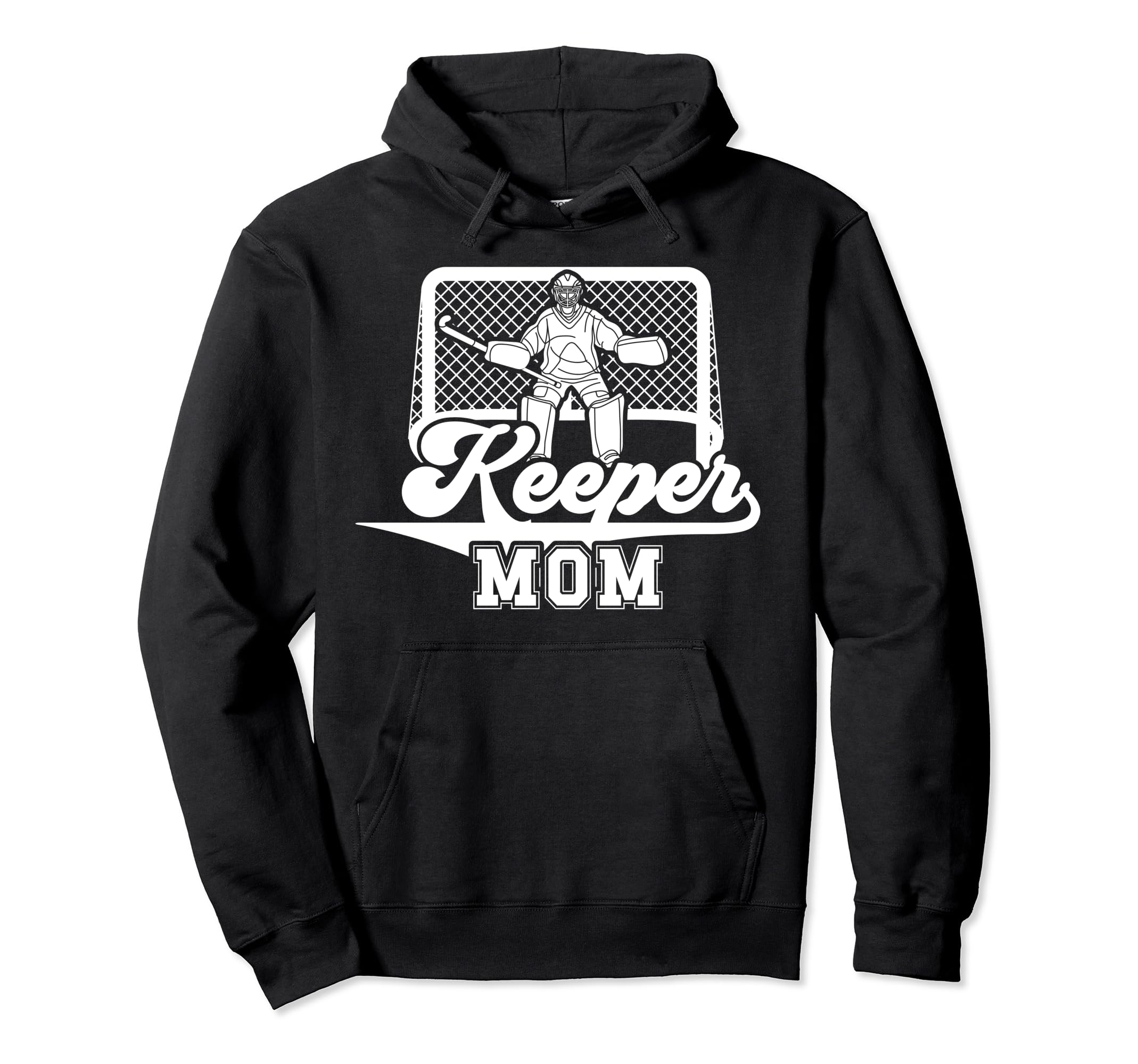 Ice Hockey Keeper Mom Ice Hockey Hoodie - Aesthetic Graphic for Adults - T-Shirt, Sweatshirt, Hoodie