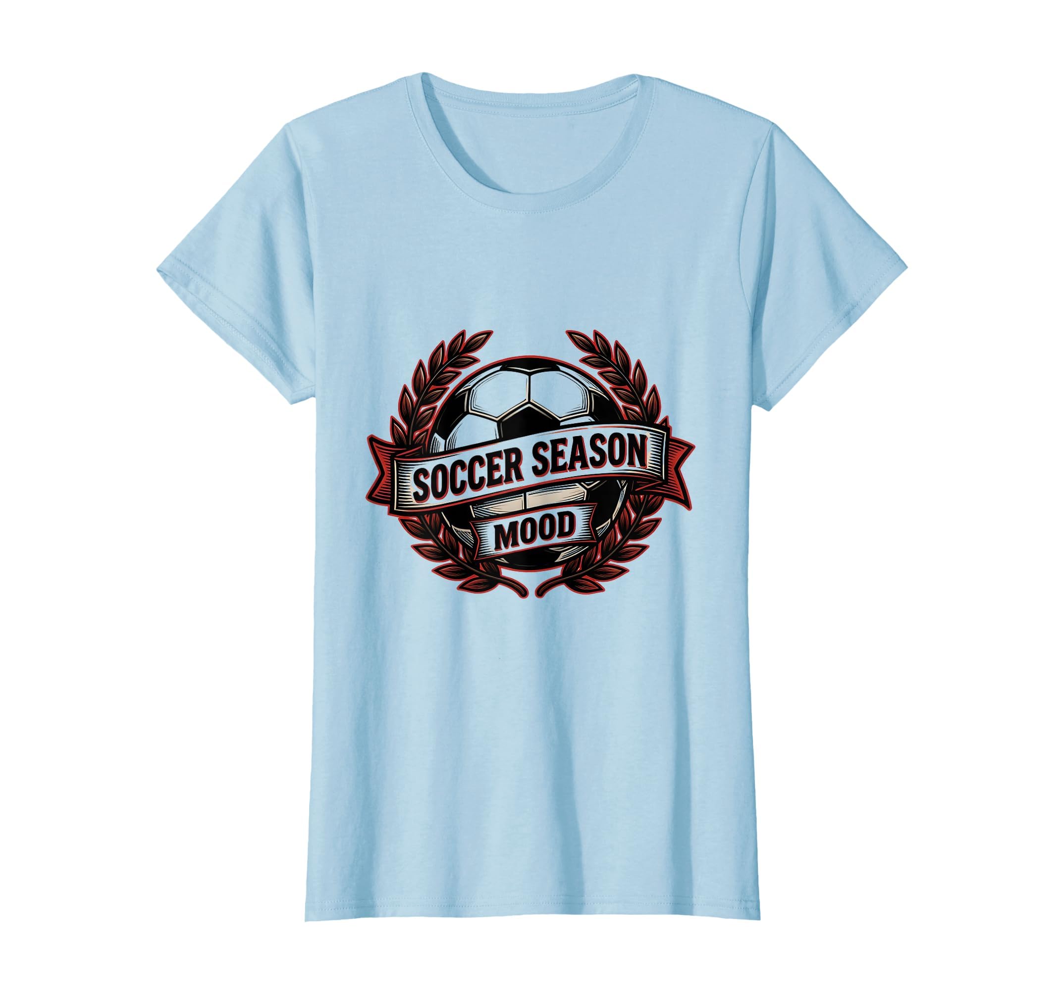 Soccer Season Mood T-Shirt - Trendy Graphic Unisex - T-Shirt, Sweatshirt, Hoodie