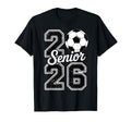 Class 2026 Soccer Senior 2026 Last Day T-Shirt - Trendy Graphic Men Women - T-Shirt, Sweatshirt, Hoodie