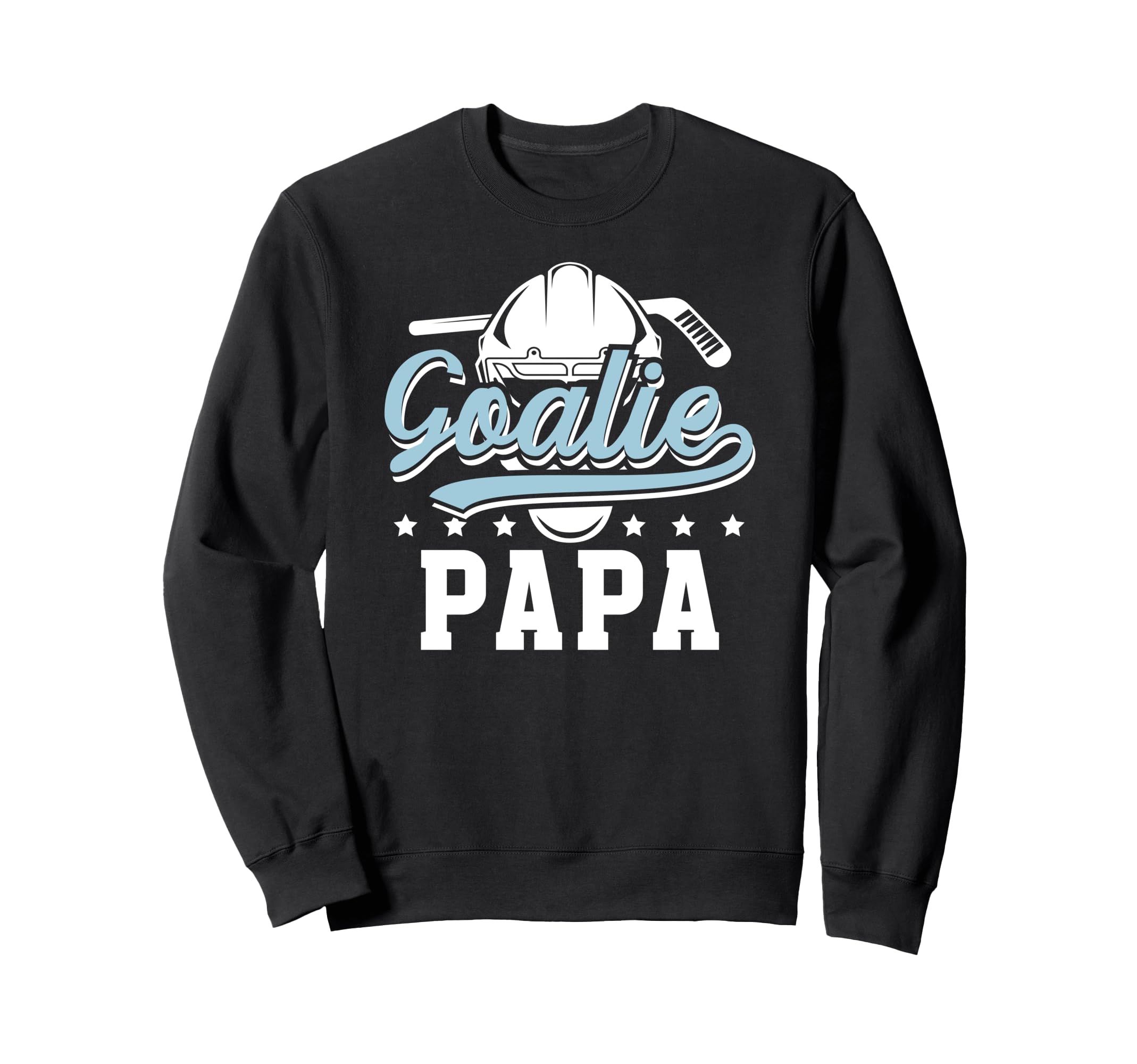 Ice Hockey Goalie Papa Ice Hockey Sweatshirt - Unique Graphic for Adults - T-Shirt, Sweatshirt, Hoodie