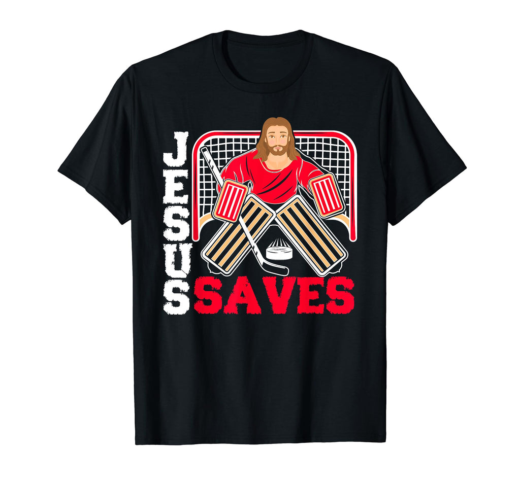 Jesus Saves Funny Ice Hockey Goalie T-Shirt - Custom Art Print Unisex - T-Shirt, Sweatshirt, Hoodie