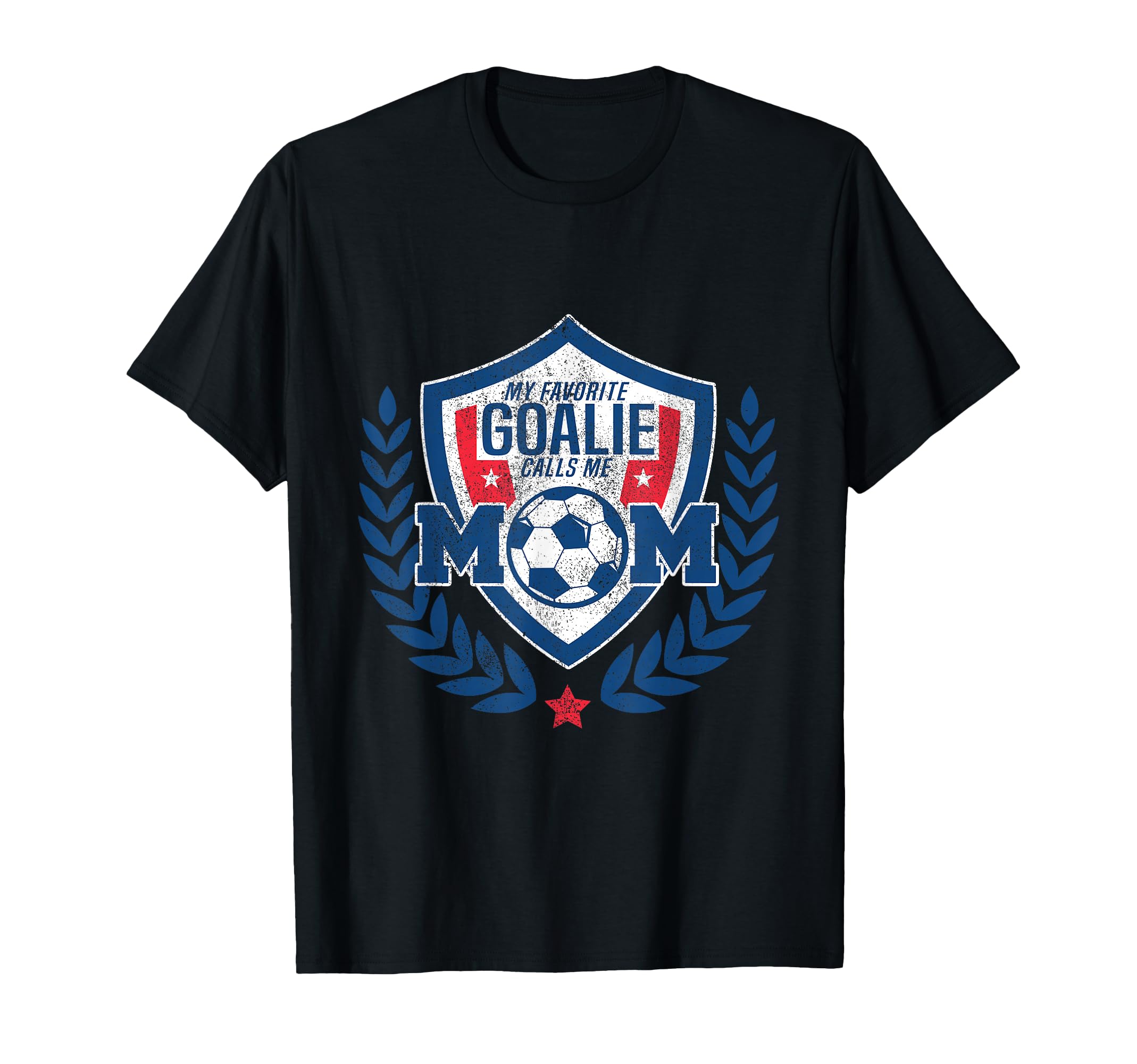 My Favorite Goalie Calls Me Mom Staged Mom T-Shirt - Trendy Graphic Unisex - T-Shirt, Sweatshirt, Hoodie