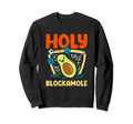 Holy Blockamole Soccer Goalkeeper Sweatshirt - Streetwear Style Unisex - T-Shirt, Sweatshirt, Hoodie
