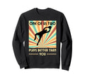 One Us Two Plays Better Than You Sweatshirt - Minimalist Print for Adults - T-Shirt, Sweatshirt, Hoodie