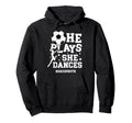 Dad Both Dance And Soccer Dad Dancing Hoodie - Trendy Graphic Men Women - T-Shirt, Sweatshirt, Hoodie