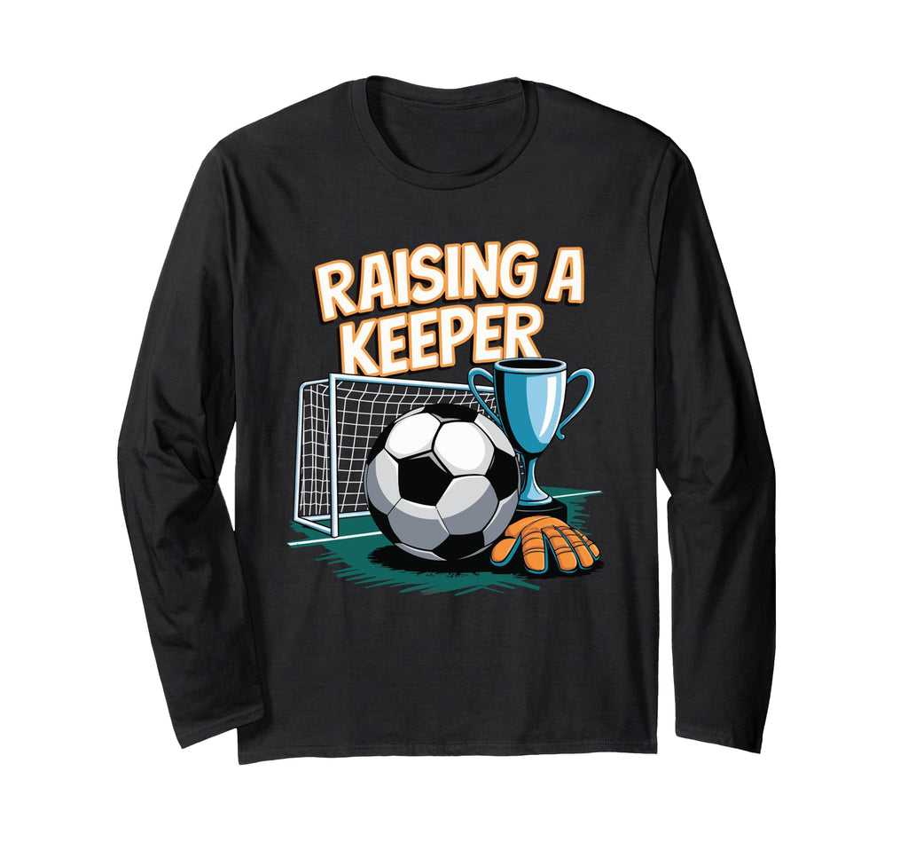 Soccer Game Goalkeeper Keeper Sweatshirt - Novelty Apparel for Adults - T-Shirt, Sweatshirt, Hoodie