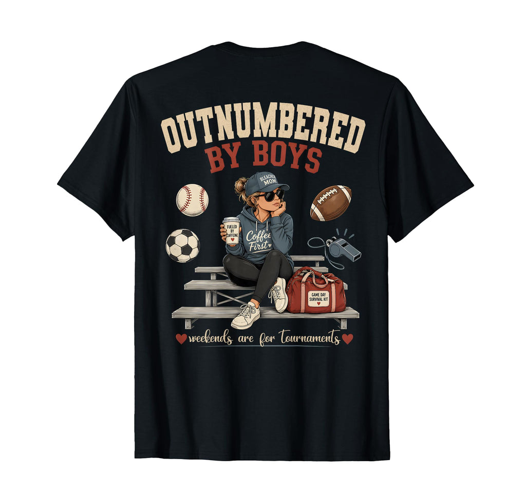 Outnumbered Sports Mom Back T-Shirt - Trendy Graphic for Adults - T-Shirt, Sweatshirt, Hoodie