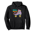 Rollerskates 80S Derby Roller Skating Hoodie - Casual Everyday Wear Unisex - T-Shirt, Sweatshirt, Hoodie