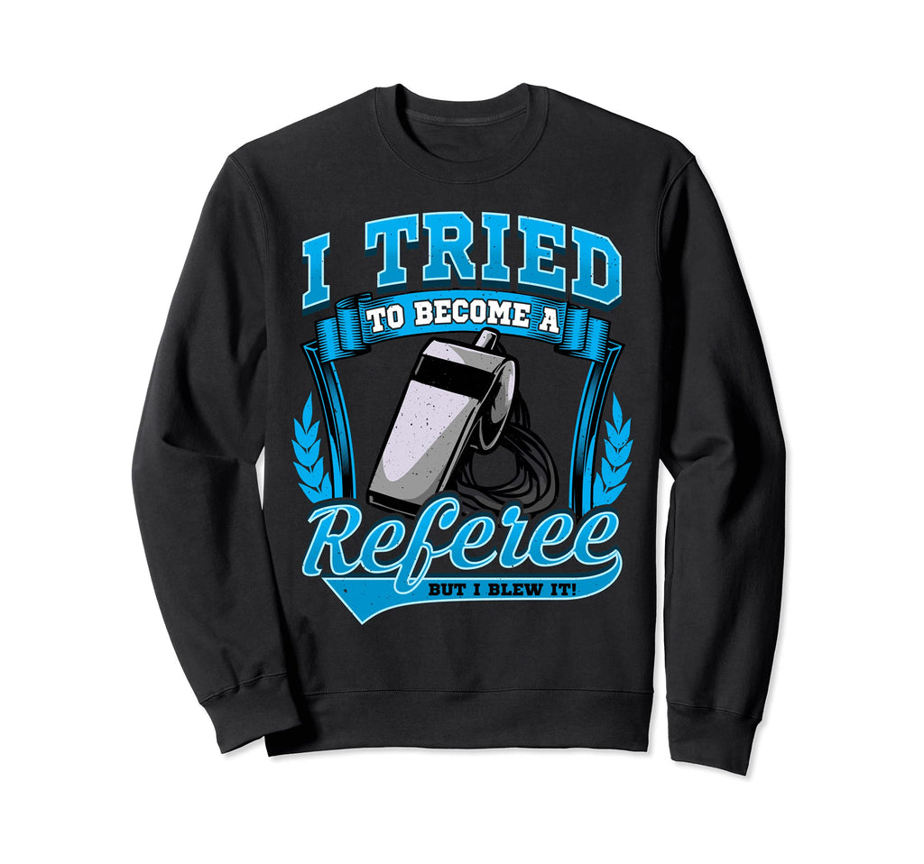 Funny Referee Whistle Football Sweatshirt - Minimalist Print for Adults - T-Shirt, Sweatshirt, Hoodie