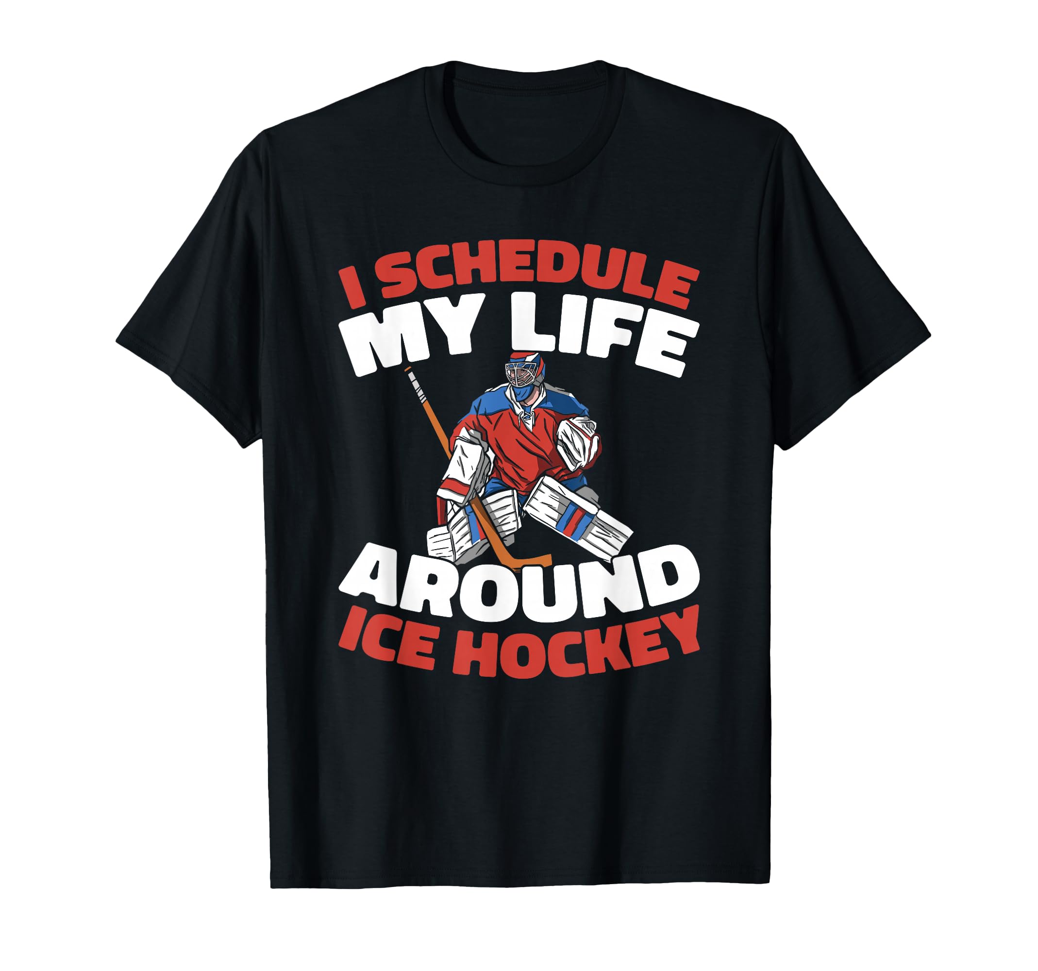 Hockey Goalkeeper Ice Hockey Goalie T-Shirt - Custom Art Print Unisex - T-Shirt, Sweatshirt, Hoodie