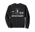 Never Forget Funny Cassette Floppy Sweatshirt - Trendy Graphic for Adults - T-Shirt, Sweatshirt, Hoodie
