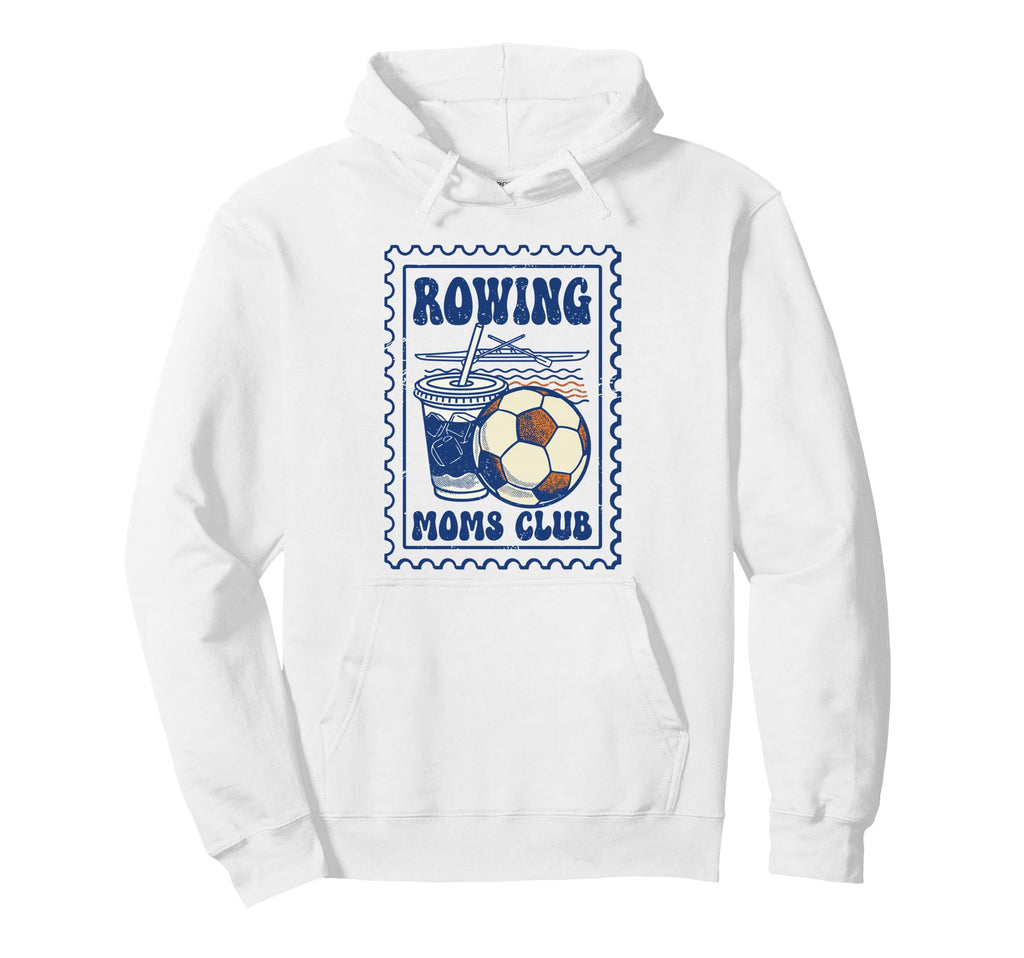 Rowing Soccer Moms Club Hoodie - Unique Graphic for Adults - T-Shirt, Sweatshirt, Hoodie