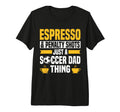Mens Soccer Dad Coffee Lover Tri Blend T-Shirt - Unique Graphic Men Women - T-Shirt, Sweatshirt, Hoodie