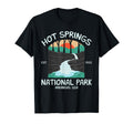 Hot Springs Us National Park Arkansas Gift T-Shirt - Novelty Apparel Unisex - T-Shirt, Sweatshirt, Hoodie