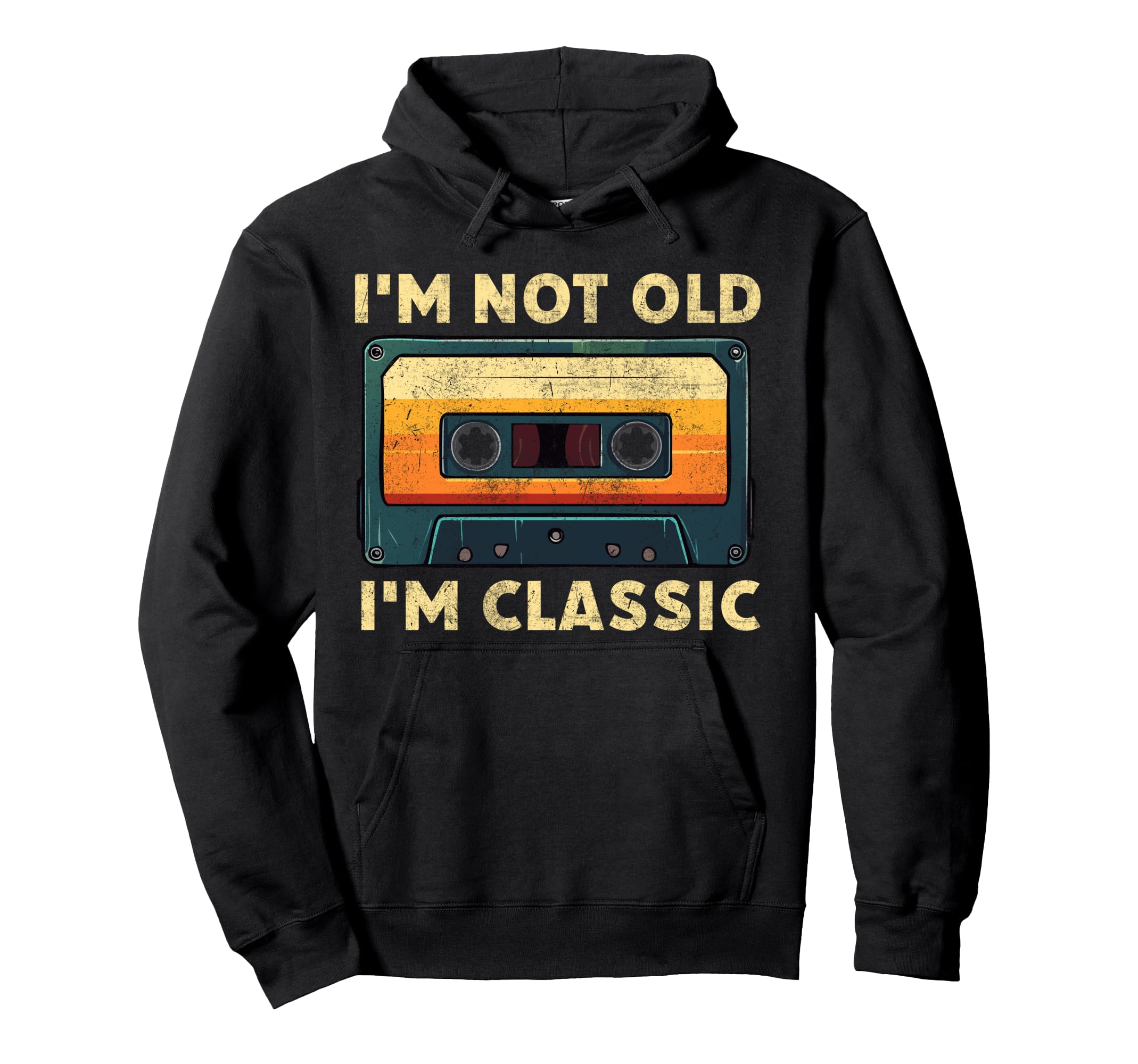 Im Not Old Im Funny Cassette Tape Hoodie - Minimalist Print Unisex - T-Shirt, Sweatshirt, Hoodie